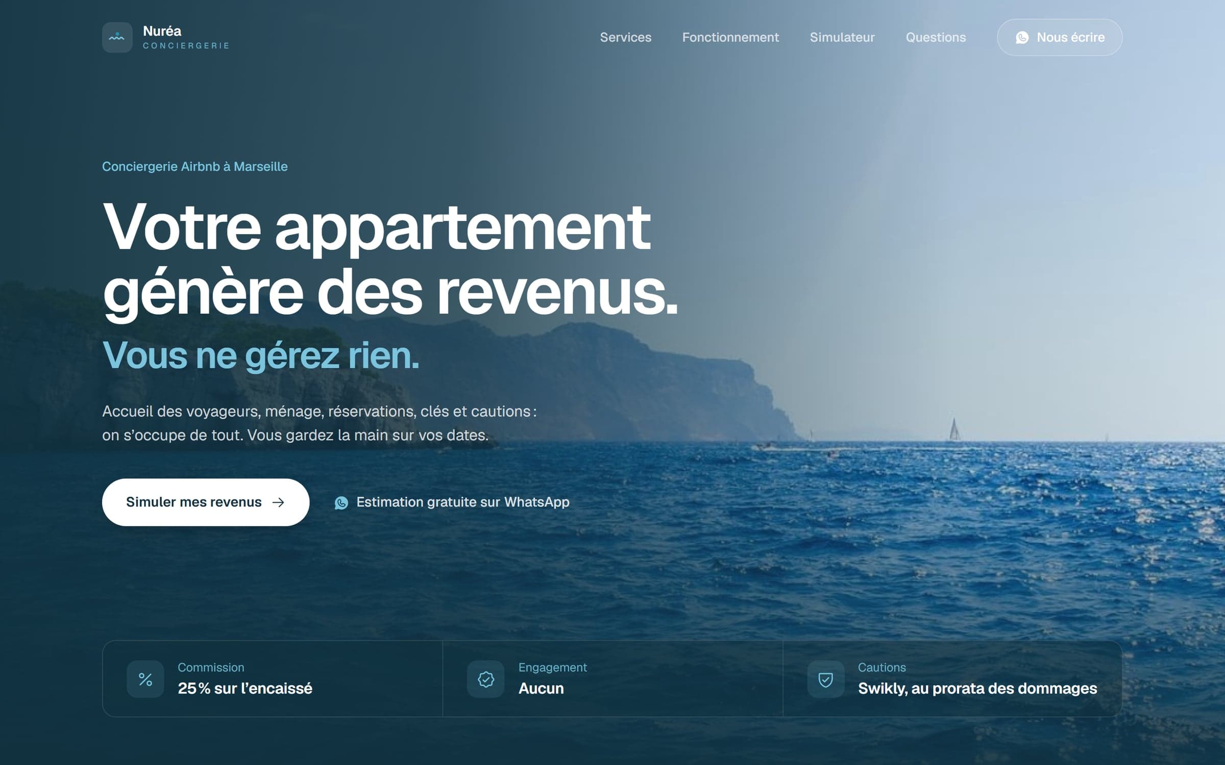 L’accueil du site de la Conciergerie Nuréa : les calanques en plein cadre, le titre « Votre appartement génère des revenus. Vous ne gérez rien. », le bouton « Simuler mes revenus » et un bandeau commission, engagement, cautions.