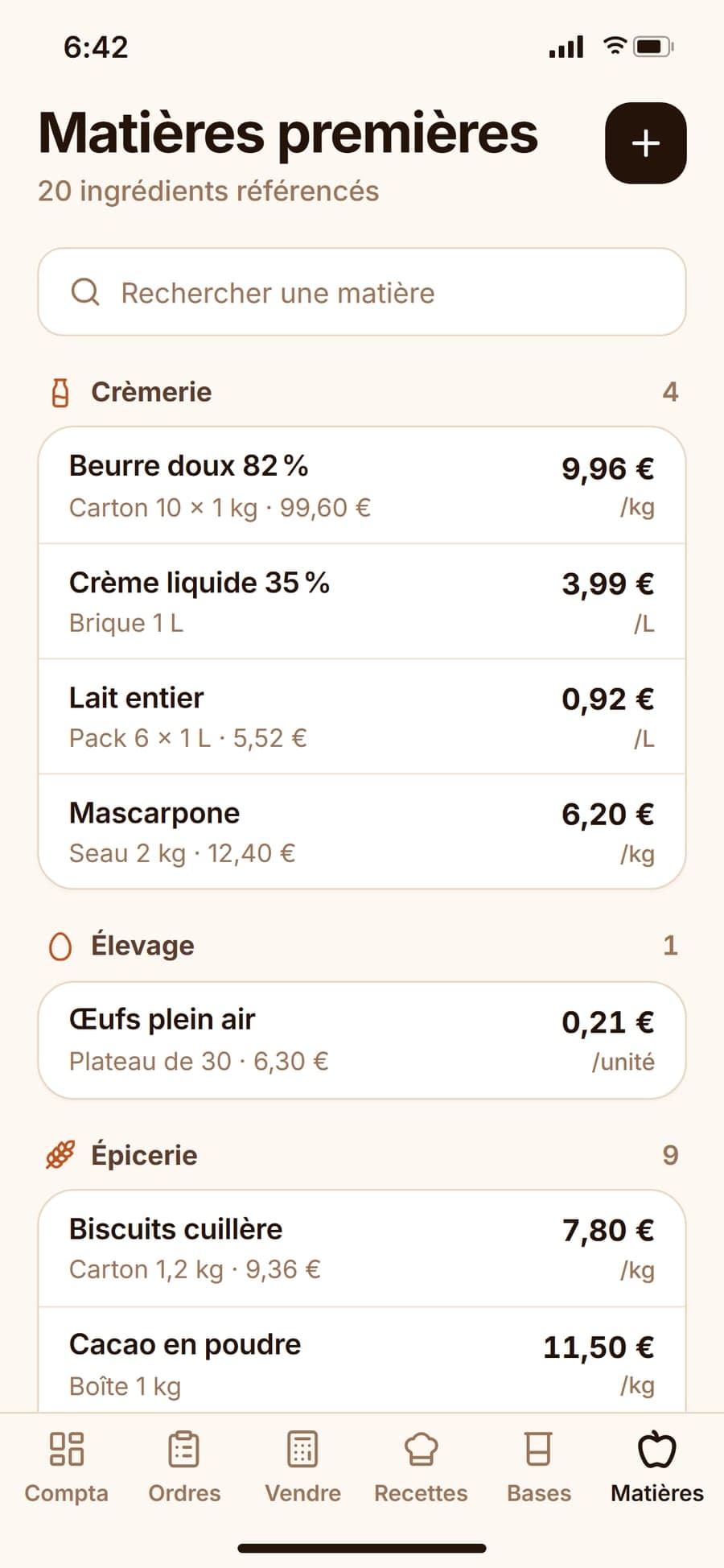 Les matières premières classées par rayon : pour chacune, le conditionnement acheté et le prix au kilo, au litre ou à l’unité.